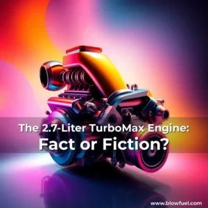 Read more about the article The 2.7-Liter TurboMax Engine: Fact or Fiction?